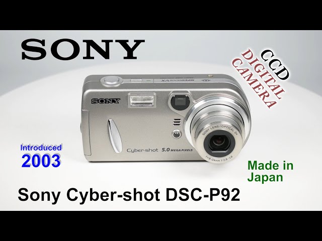 SONY Cyber-shot DSC-P92 オールドコンデジ CCD 単三 2003 Sony Cyber shot DSC-P92 - CCD Digital Camera - YouTube