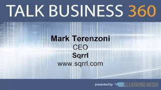 TALK BUSINESS 360 Interview with Sqrrl