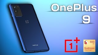 OnePlus 9 - 120Hz Display and Snapdragon 888 Processor | All Leaked and Confirmed Specification