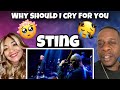 Love The Story!!!   Sting -   Why Should I Cry For You  (Reaction)