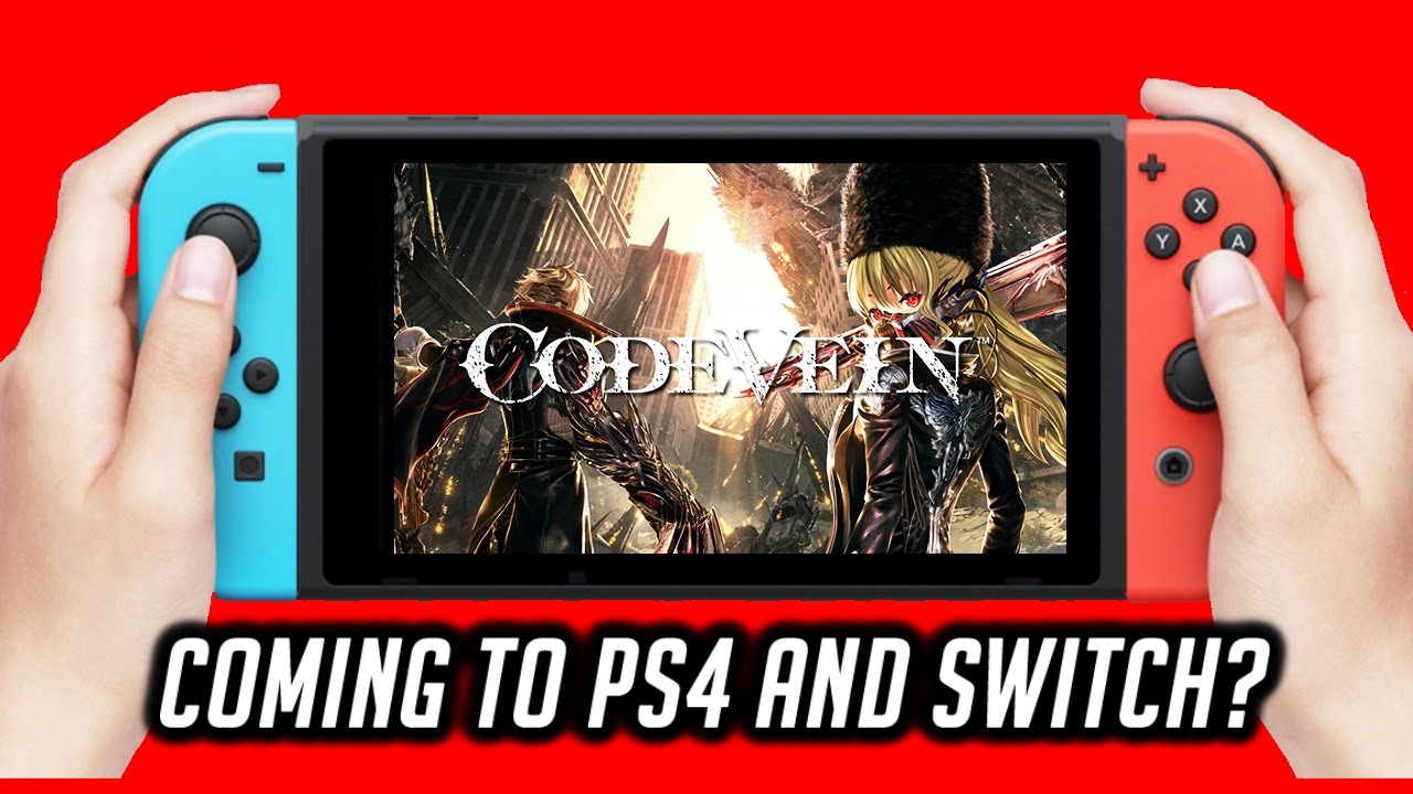 Is Code Vein coming to Nintendo Switch?