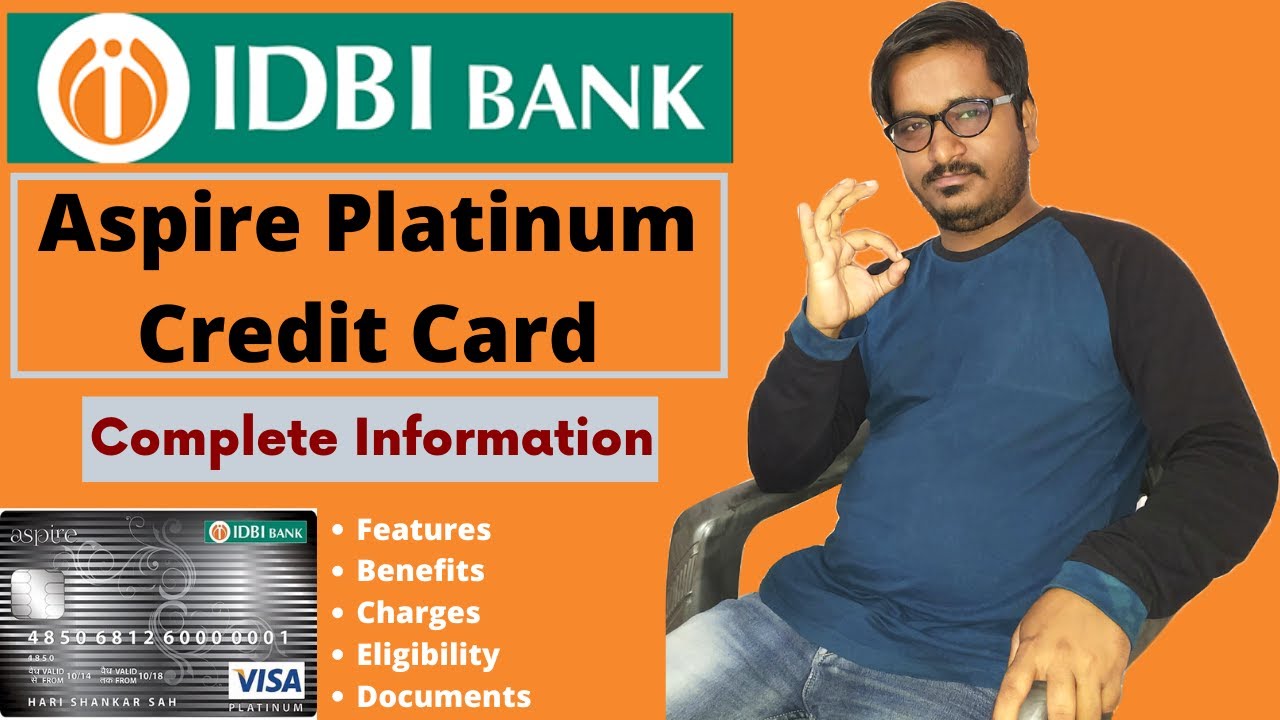 IDBI Bank Aspire Platinum Credit Card Features, Benefits, Charges & Eligibility [Full Details ...