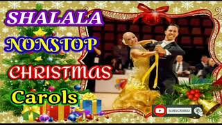 SHALALA- NONSTOP CHRISTMAS CAROL