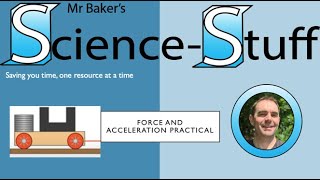 Force and Acceleration Required Practical