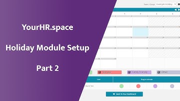 YourHR.space Holiday Module Setup - Part 2