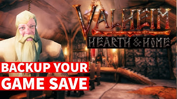 Valheim Hearth and Home Update How To Backup Your Game (Valheim Update & Valheim Backup)