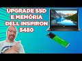 UPGRADE SSD NVME E MEMORIA DELL INSPIRON 5480 (P92G)