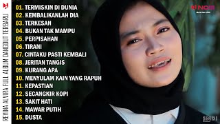 Revina Alvira - Termiskin Di Dunia - Kembalikanlah Dia | Full Album Dangut Gasentra Terbaru