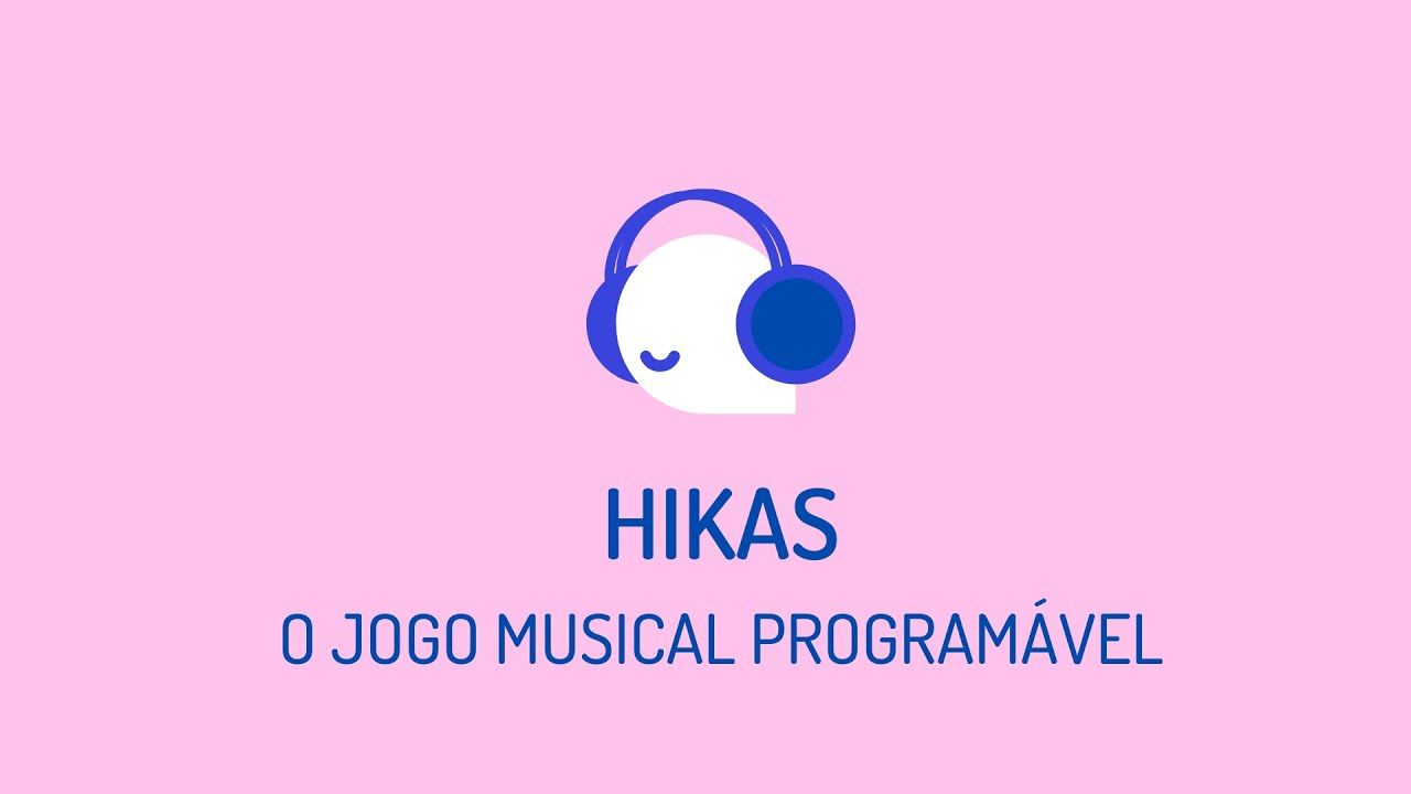 Hikas - O Jogo Musical Programável - YouTube