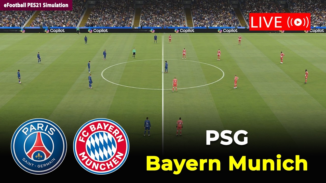 🔴Paris Saint-Germain vs Bayern Munich |UEFA Champions League 25/26 |eFootball PES21 Simulation