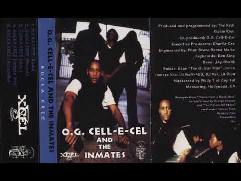 O.G. Cell-E-Cell And The Inmates - Sucka Free (Street Version