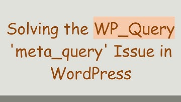 Solving the WP_Query 