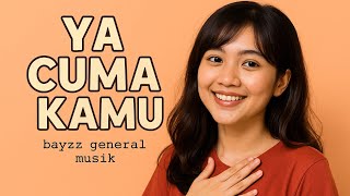 Download lagu Ya cuma kamu | lagu romantis terbaru 2025 |  general musik