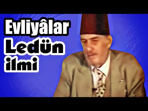 Evliyalar ve Ledün İlmi | Osmanlı Padişahları - Üstad Kadir Mısıroğlu
