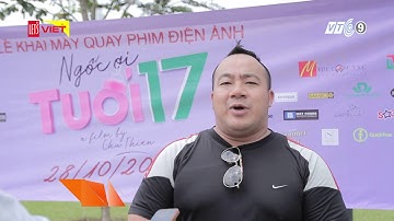 KHOI DONG DU AN PHIM "NGOC OI TUOI 17"_LET