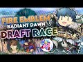 Fire Emblem Radiant Dawn Draft Race w/ Gwimpage, kirbymastah and CyanYoh!