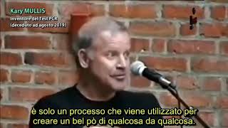 Kary Mullis - inventore della PCR (Tamponi)