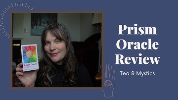 Prism Oracle Deck Review!