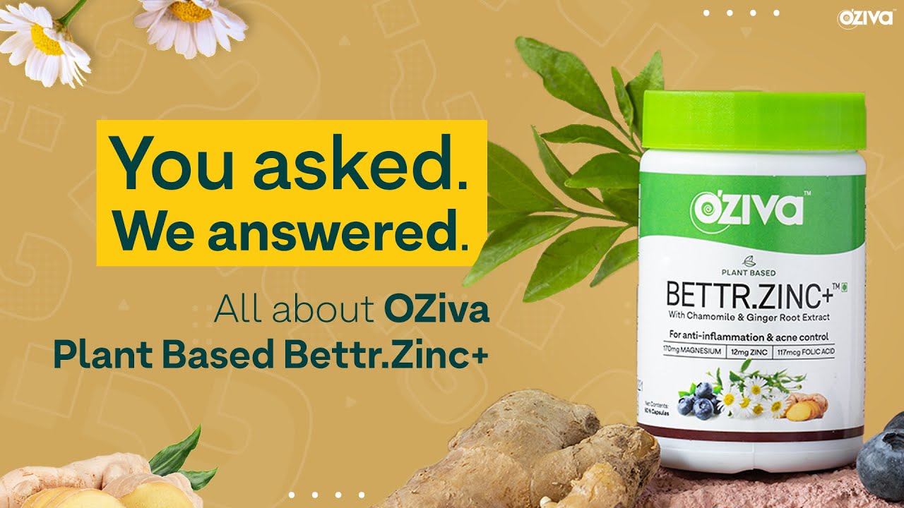 Ask Us Anything: OZiva Plant Based Bettr.Zinc+ | Benefits 💯 | Side Effects🤔 | Zinc
