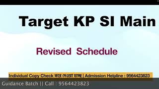 KP SI Main Revised Schedule || Mains Guidance Batch || Best Strategy || GIFT OF THE GAB EDU ||