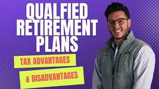 Advantages and Disadvantages of Qualified Retirement Planning | TCP CPA Exam | Financial Planning