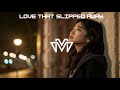 Love That Slipped Away VueMix Original