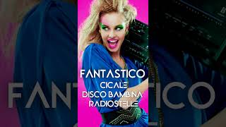 FANTASTICO Heather Parisi contiene CICALE / DISCO BAMBINA / RADIOSTELLE (Remix Dance)