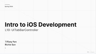 [SP24] Intro to iOS - L12: UITabViewController