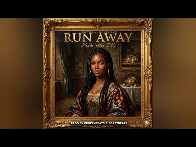 Keyla Vibes Zm - Run Away_Prod By Frozzybeats & Beastbeats_Official Audio adlı videoyu YouTube'da izle Keyla Vibes Zm - Run Away_Prod By Frozzybeats & Beastbeats_Official Audio adlı videoyu YouTube'da izle