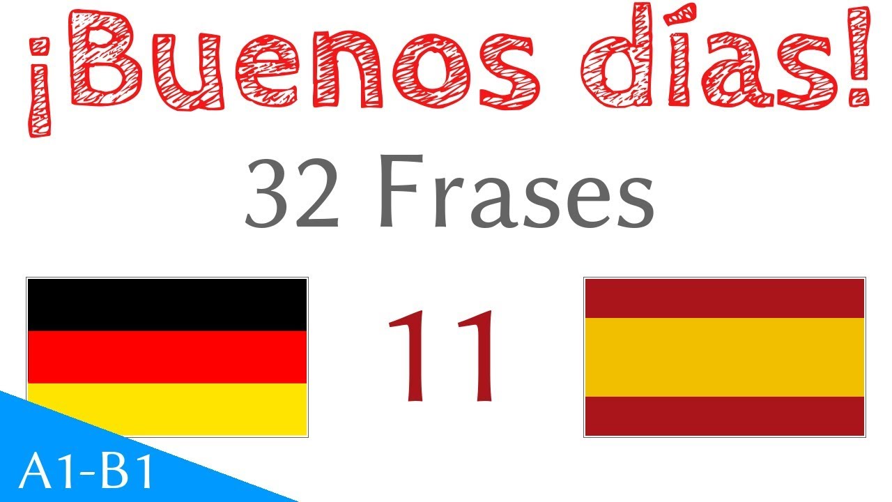 ¡Buenos días! - 32 frases - alemán - Español (S-11) - YouTube