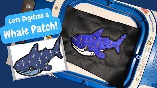 Let s Digitize a Whale Patch Machine Embroidery Digitizing Tutorial