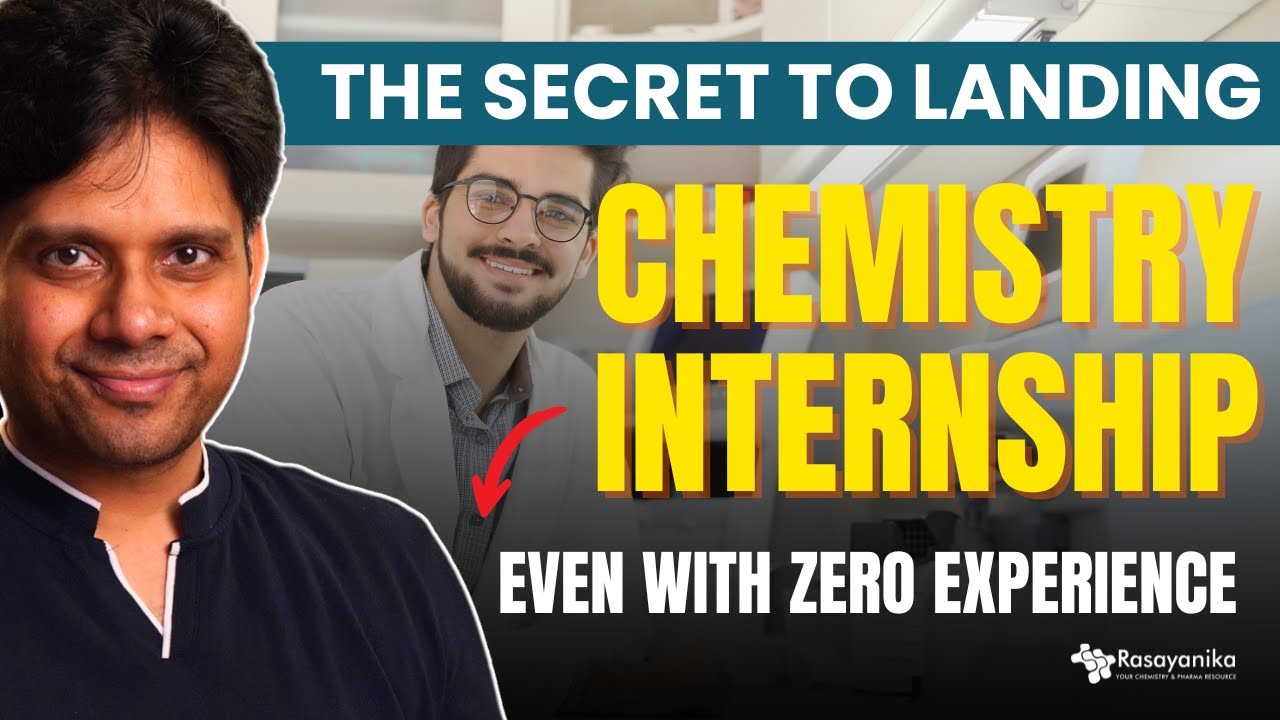 The Secret to Landing a Chemistry Internship (Even with ZERO Experience ...