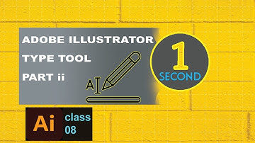 illustrator tutorial about Type Tool part 2 class-08 #typetoolinadobeillustrator