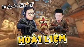 CACHE COMEBACK FACEIT CÙNG DEV NGUYEN