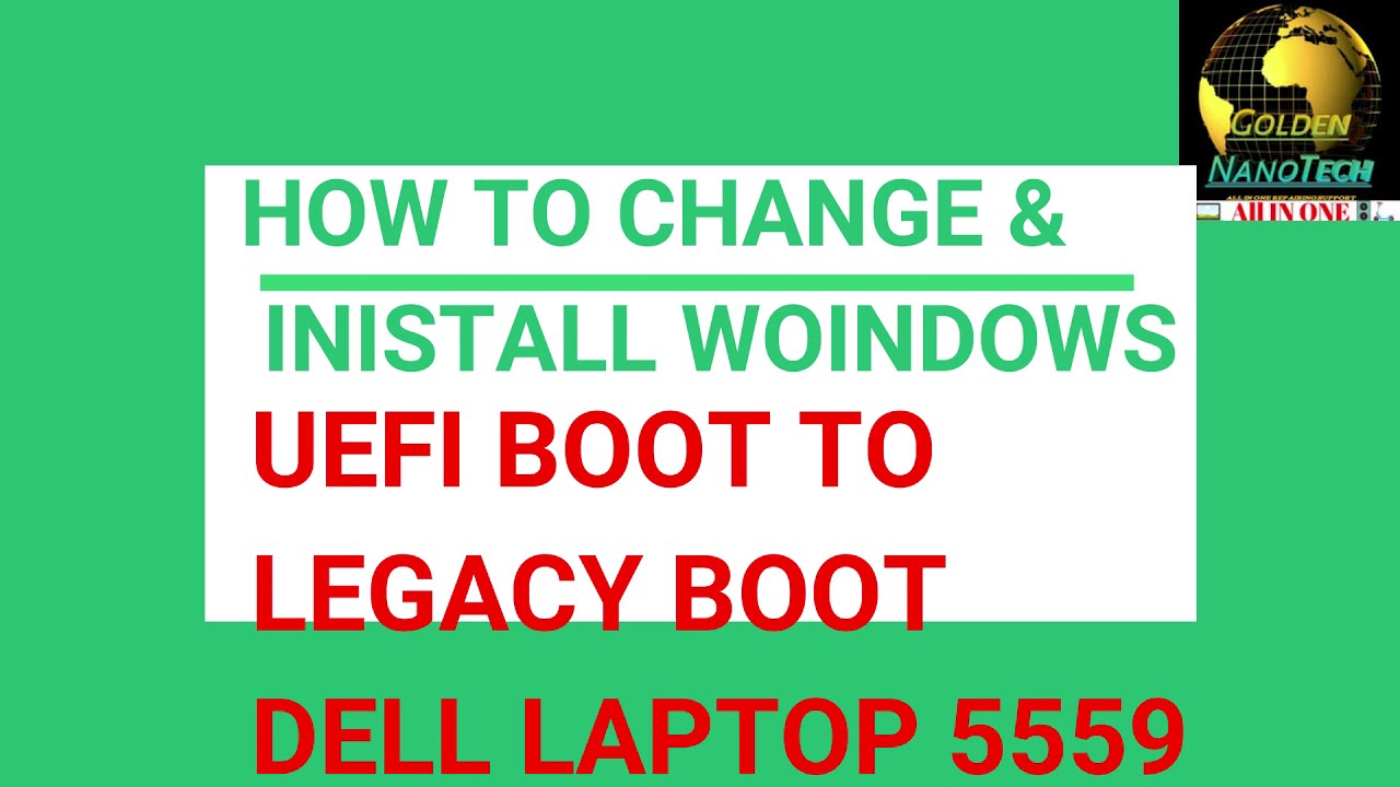 DELL UEFI BOOT To Legacy Boot Change YouTube