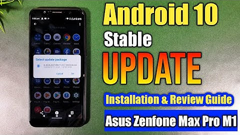 ZENFONE MAX PRO M1|| ANDROID 10 STABLE  UPDATE|| 424 BUILD ||INSTALLATION GUIDE & REVIEW