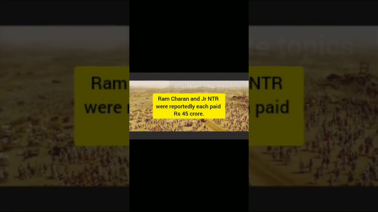 rrr jr. ntr salary and ram charan salary 