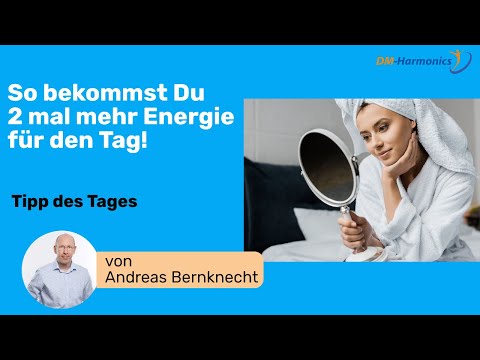 So bekommst du 2 mal mehr Energie für den Tag