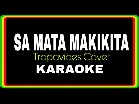 Cover SA MATA MAKIKITA - REGGAE KARAOKE VERSION | MVM KARAOKE PLAYLIST