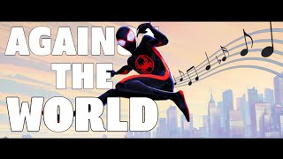 'Against The World' - SPIDER-MAN: ACROSS THE SPIDER-VERSE Song | by ChewieCatt by ChewieCatt 164,372 views 11 months ago 2 minutes, 41 seconds