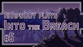 Full Let's Play Into the Breach: Rusting Hulks - Episode 5 Update