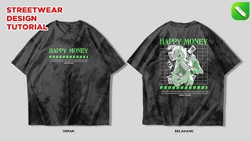 Tutorial Desain Kaos Streetwear - HAPPY MONEY