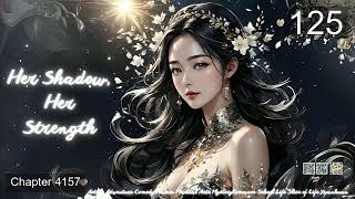 Her Shadow, Her Strength   Episode 125 Audio   Dreamy Chapters Audiobook