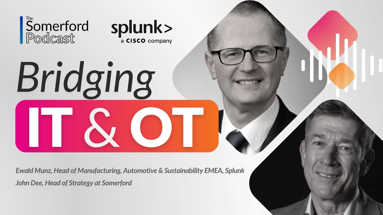 How Splunk is Bridging IT and OT — The Somerford Podcast, S6E7 - YouTube