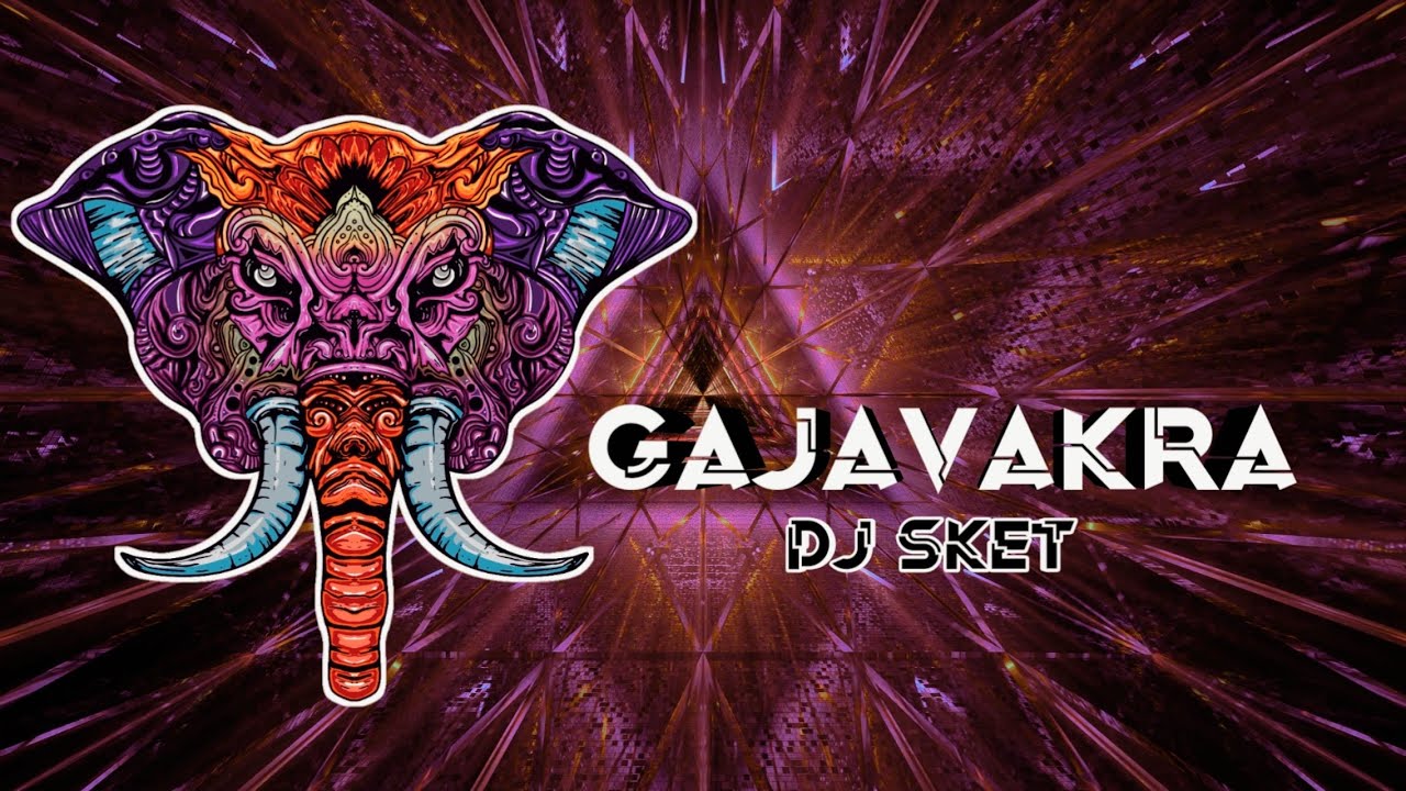 DJ SKET - Gajavakra (Original Mix) | Official Music Audio