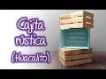 Huacal o cajita rustica de madera, Rustic wooden box