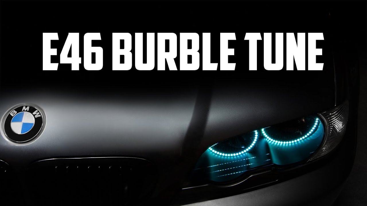 BMW E46 Burble Tune Test - YouTube