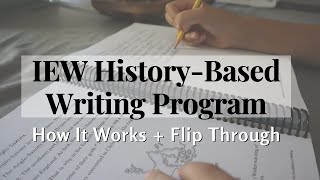 IEW History-Based Writing | Homeschool Writing Flip-Through