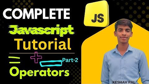 Operators in JavaScript | Complete Concept for Beginners (Hindi)