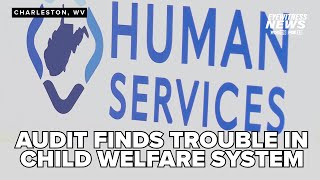 Audit lead talks next steps after federal study shows CPS failures in West Virginia